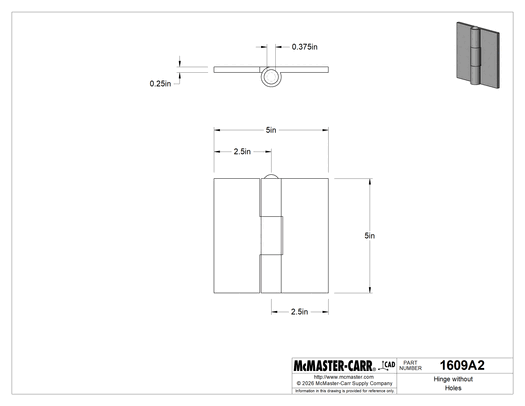 McMaster 1609A2 Hinge without Holes, Removable Pin, 5" × 2-1/2" Door Leaf, 1/4" Leaf Thickness