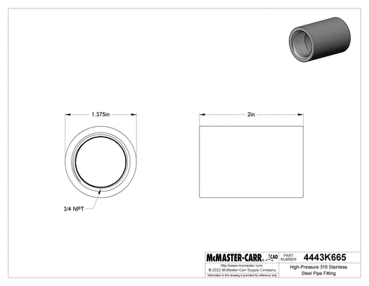 McMaster 4443K665 High-Pressure 316 Stainless Steel Pipe Fitting Straight Connector, 3/4 NPT Female