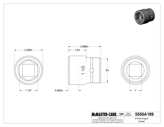 McMaster 5550A189 6-Point Impact Socket, 1" Square Drive, Standard, 1-1/2" Size, 2-11/16" Overall Length