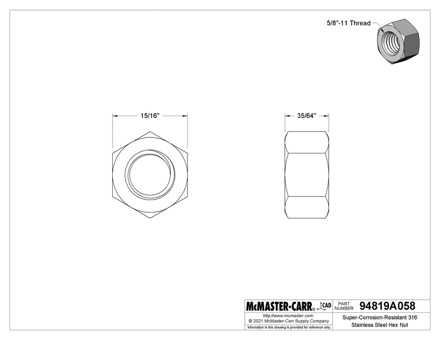 McMaster 94819A058 Hex Nut 5/8"-11 Thread, 15/16 Hex Wd, 35/64 in Hex Ht, 316 SS,PK 5